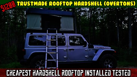 (E2) $1200 Cheapest Hardshell Rooftop tent tested! Trustmade Overtons (Now $1999)