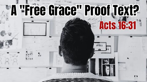 A Free Grace Proof Text? Clarifying Acts 16:31