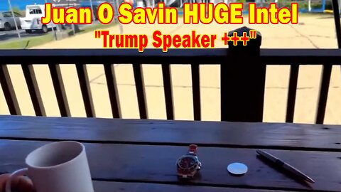 Juan O Savin HUGE Intel Oct 6: "Trump Speaker +++"