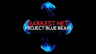DARKEST NET - Project Blue Beam