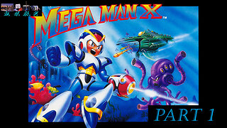 Mega Man X Playthrough 1