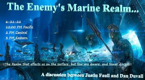 #183~The Enemy's Marine Realm~Faull/Duvall Discussion