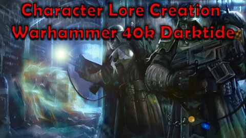 #lore #videoessay 😵Warhammer 40k Darktide Character Lore Creation (Warhammer 40k Darktide G.H.L.H.Q)