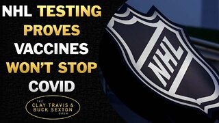 NHL Testing Data Proves 100% Vaccination Won't Stop Covid