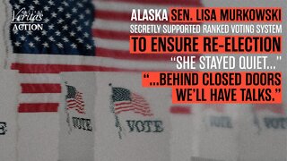 Sen. Lisa Murkowski Secret Support of Ranked Voting EXPOSED "She stayed quiet...She supports it”