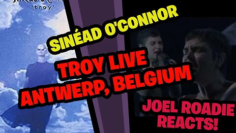 Sinéad O'Connor - "Troy" (Live) - Roadie Reacts