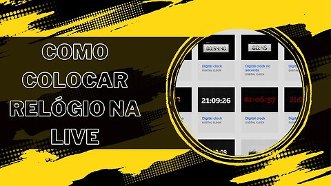 COMO COLOCAR RELÓGIO NA LIVE/OBSTUDIO/TIKTOKSTUDIO