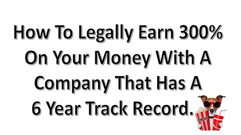 How To Legally Earn 300% On Your Money