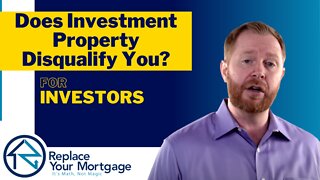 Does Investment Property Disqualify You From Home Equity Line of Credit (HELOC)?