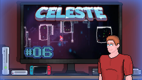 🏔️ Celeste (Okay, SHIT'S HARD!) Let's Play! #6