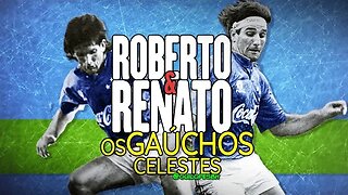 Roberto e Renato Gaúcho - A dupla de ataque do Super Cruzeiro de 1992