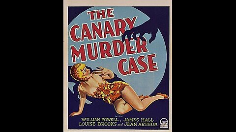 Movie From the Past - The Canary Murder Case - 1929