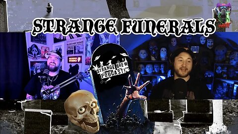 Off Topic | Strange Funerals Practices! "You did what with the body?!"