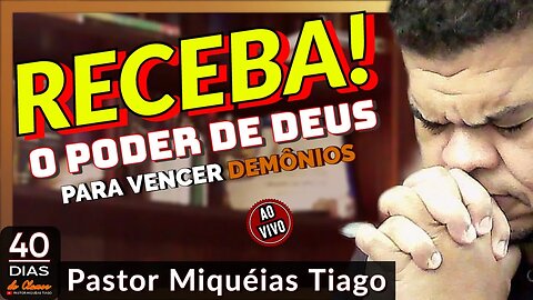 🔴LIVE #ep190 - #40diasdeclamor - Pr Miquéias Tiago