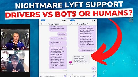 Nightmare Lyft Driver Support! Drivers Vs Bots Or Humans?!