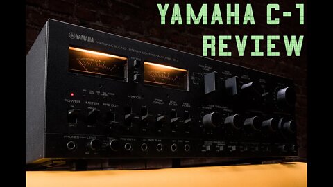 Yamaha C-1 Preamplifier Review - The only V-FET preamp ever manufactured