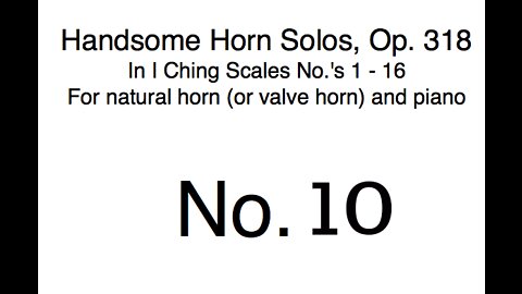 Richard Burdick's Handsome Horn Solos No. 10, Op. 318 No. 10 for horn & piano