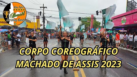 CORPO COREOGRÁFICO 2023 - BANDA MARCIAL MACHADO DE ASSIS 2023 - DESFILE CÍVICO 2023 - MANGABEIRA-PB.