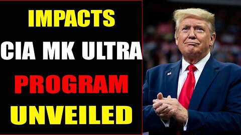 HEAVY IMPACTS CIA MK ULTRA PROGRAM UNVEILED - TRUMP NEWS