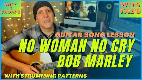 Bob Marley No Woman No Cry guitar song lesson Only 4 chords With TABS