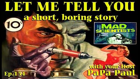 LET ME TELL YOU A SHORT, BORING STORY EP.154 (Great Debates/Fan Mail/Obedience)