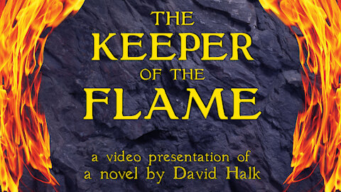 The Keeper of the Flame by David Halk - The Book Promotional Video