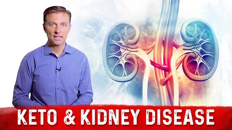 Keto Diet & Kidney Disease – Dr. Berg