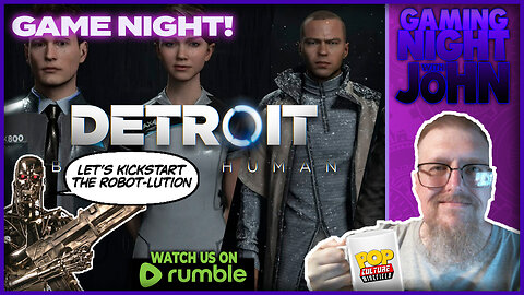 🎮GAME NIGHT!🎮 | Detroit: Become Human - Robot-Lution!