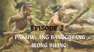 HD Remastered | Paksiw: Ang banggi-itang Irong Boang | Episode 2