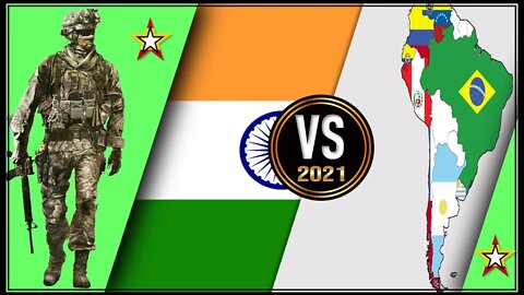 South America VS India 🎌 Military Power Comparison 2021 🇮🇳,Military Power