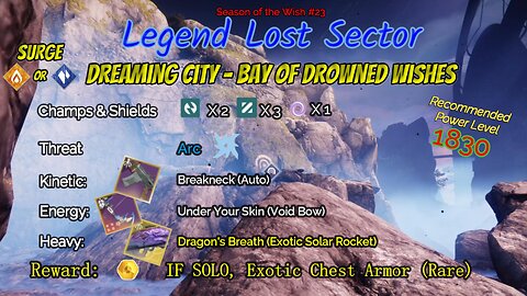 Destiny 2 Legend Lost Sector: Dreaming City - Bay of Drowned Wishes on my Arc Hunter 2-3-24