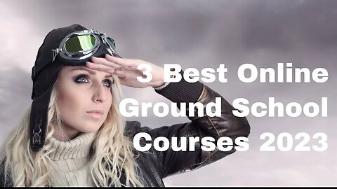 3 Best Online Ground School For Private Pilot 2023