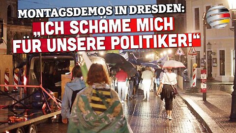 Montagsdemos in Dresden: „Ich schäme mich für unsere Politiker!“@Deutschland Kurier🙈