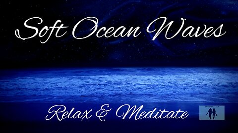 Ocean Waves Relax and Meditate