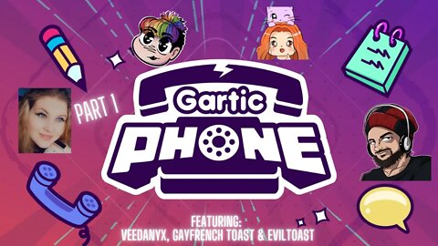 Gartic Phone Chaos starts... Are you ready for the madness? Part 1 of ??