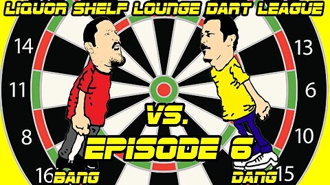 Dart League | Episode 6