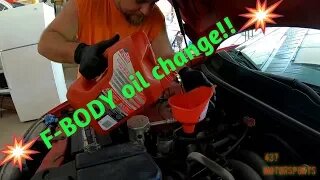 How to change the oil on a F-BODY!