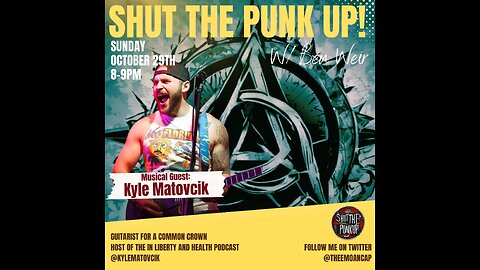 Shut The Punk Up! - ft. Kyle Matovcik w/ A Common Crown