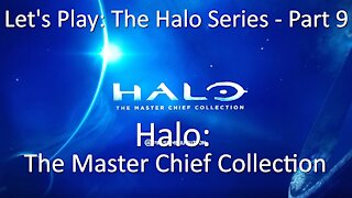 Let's Play: The Halo Series, Part 9 - Halo: Master Chief Collection on Xbox One by 343 Industries
