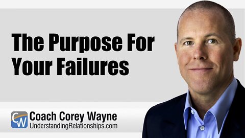 The Purpose For Your Failures