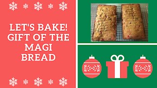 Let's Bake! Gift of the Magi Bread