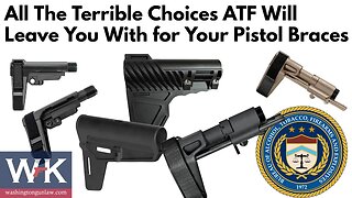 All the Terrible Choices ATF Will Leave You With For Your Pistol Braces