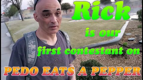 EYLP Predator Rick eats a Carolina Reaper for trying to pick up a 13 year old girl