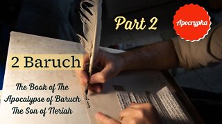 2 Baruch - The Apocalypse of Baruch - Part 2 - with Christopher Enoch