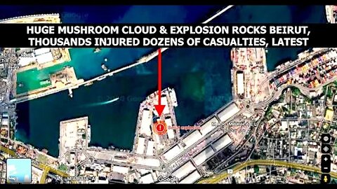 Mushroom Cloud & Massive Explosion Rock Beirut, Major Casualties & Thousands Injured, Latest Info