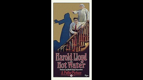 Movie From the Past - Hot Water - 1924