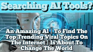 An Amazing Al | To Find The Top Trending Viral Topics On The Internet | Is About To Change The World