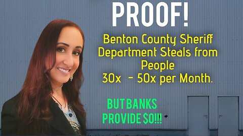 Benton County Sheriff Department Steals 30 to 50 cars/homes per month!