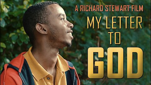 My Letter To God | Original Faith-Based Short Film