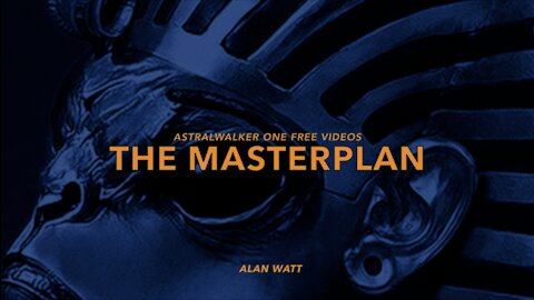 The Masterplan:Alan Watt